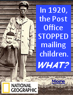 Until the practice was discontinued in 1920, you could take your children down to the post office, slap some stamps on them, and send them to gramma.